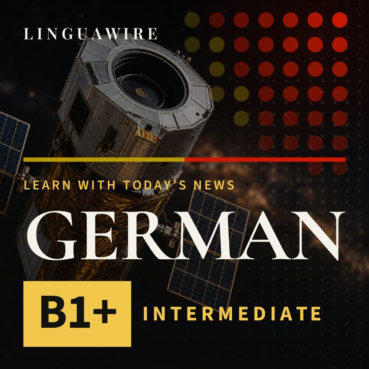 cover art for B1 German News | NASA's Swift Observatory Faces a Failed Rescue