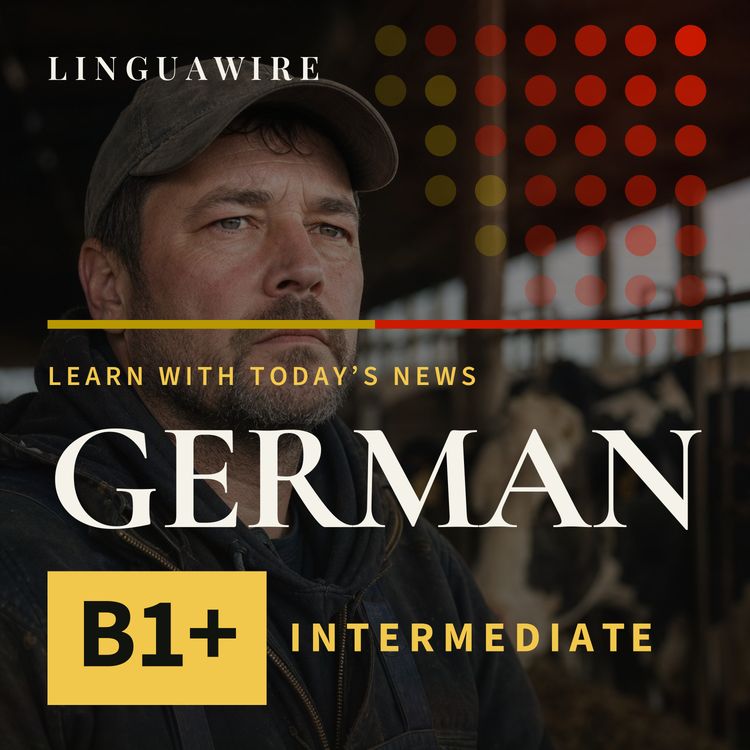 cover art for B1 German News | Can Canadian Dairy Farmers Absorb Trump's Tariff Shock?