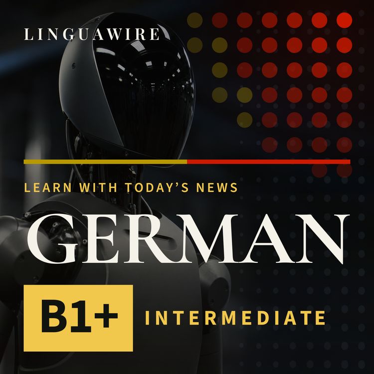 cover art for B1 German News | RoboStore Makes Robots in the US After Ban