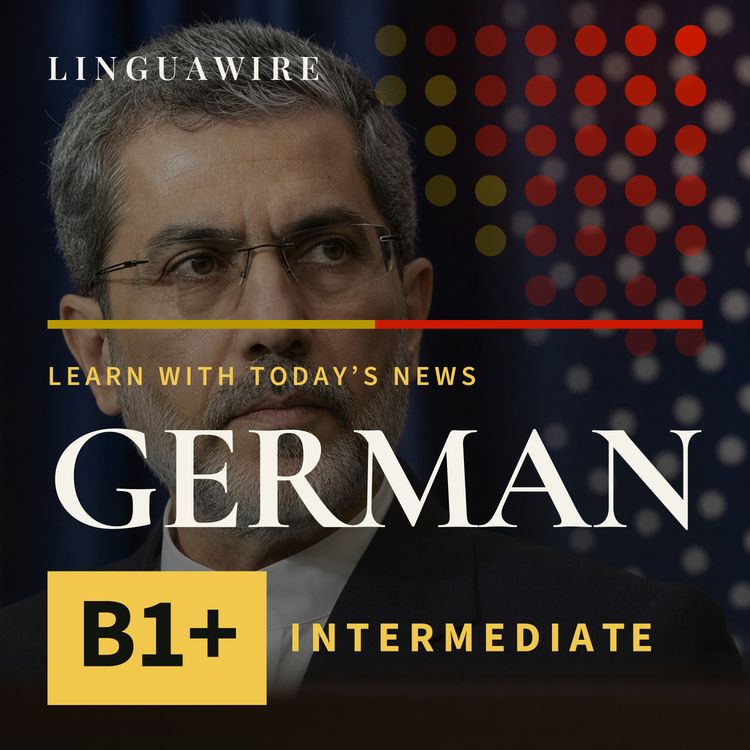 cover art for B1 German News | Can Iran and Oman Reopen the Strait?