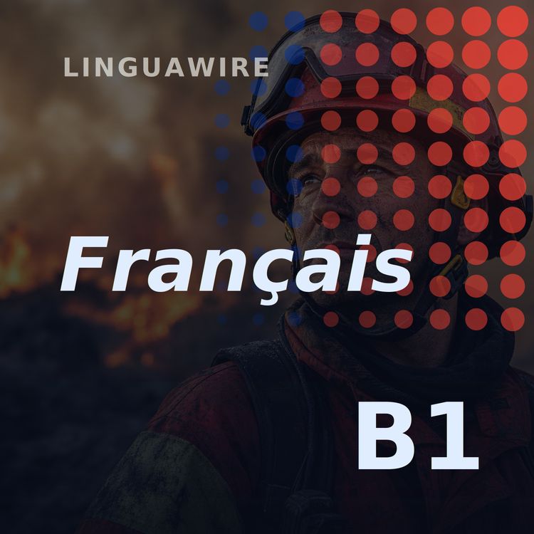 cover art for B1 French News | Seven Britons Die in Spain Wildfires