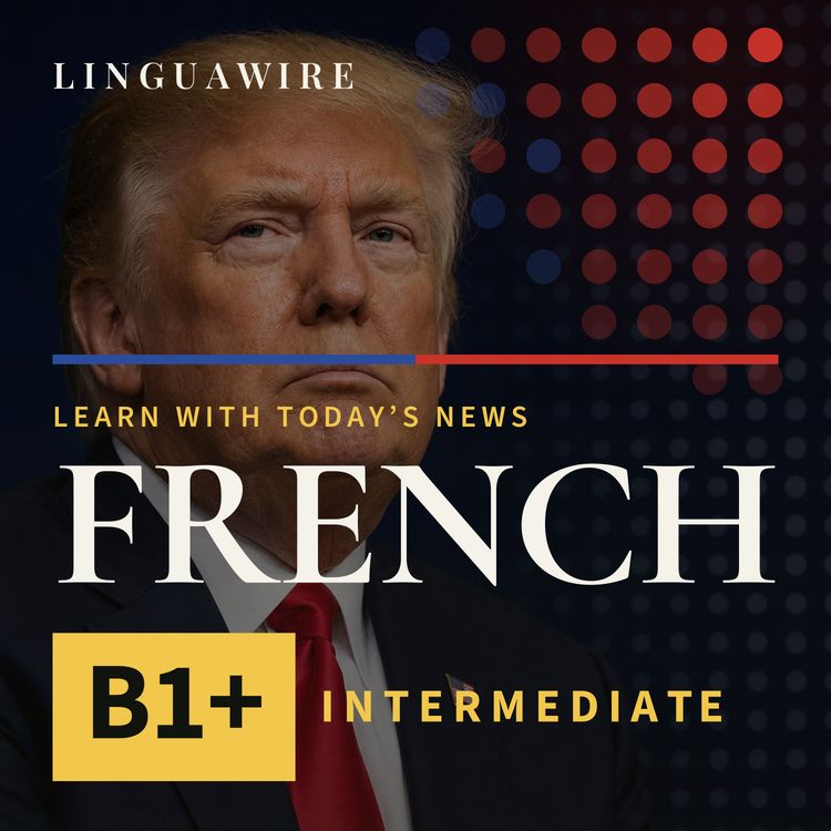 cover art for B1 French News | Will the U.S. Win Support Against Iran?