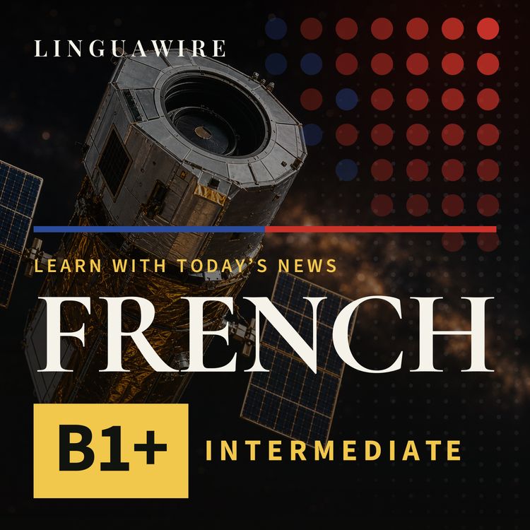 cover art for B1 French News | NASA's Swift Observatory Faces a Failed Rescue