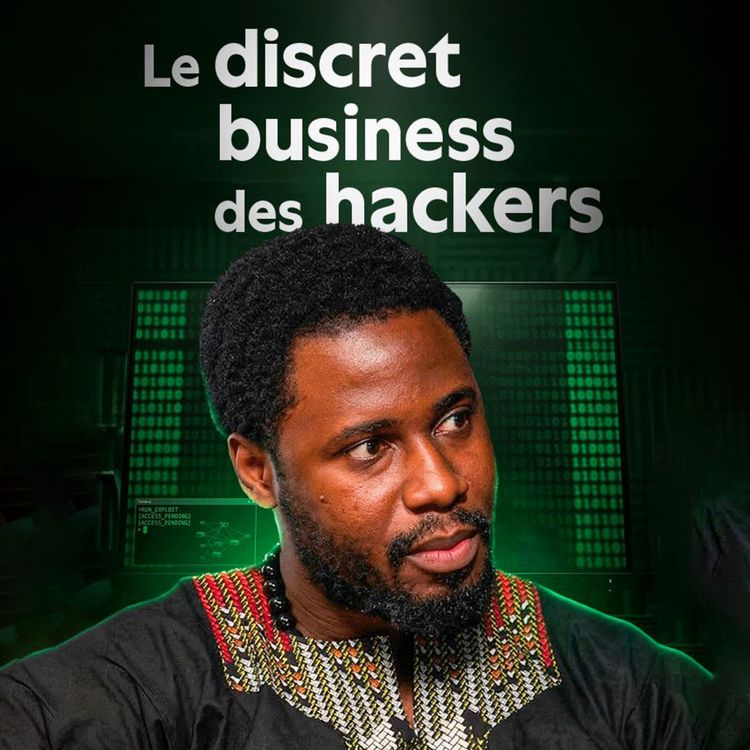 cover art for Le discret business des hackers (gentils et méchants) | Avec Saxx (top 100 hacker monde)