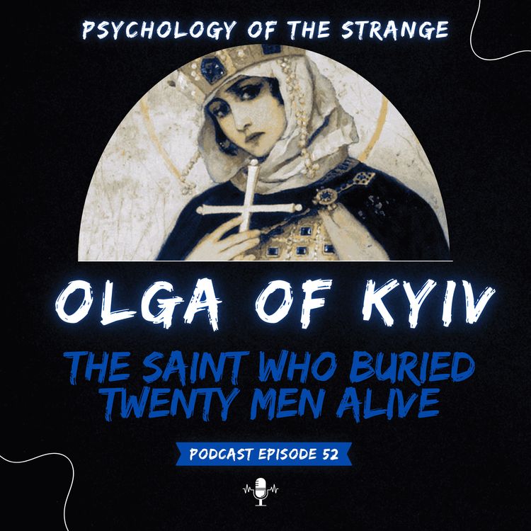 cover art for Olga of Kyiv, The Saint Who Buried 20 Men Alive