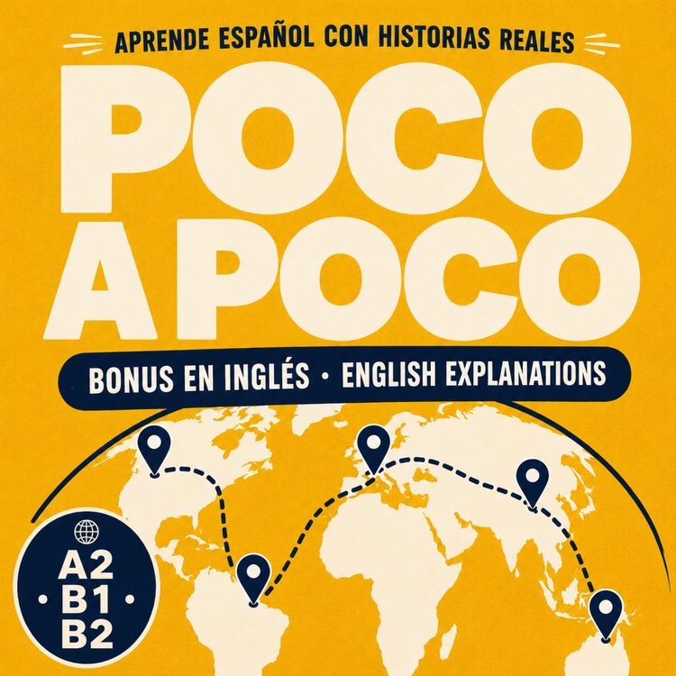 cover art for Lost in 3 Languages | Real Spanish Story — Spain, England & Japan [A2-B1]