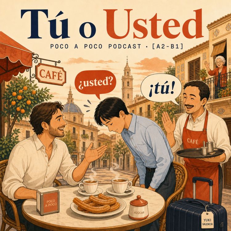 cover art for Tú or Usted? My Friend Yuki Gets It Wrong | Easy Spanish Story [A2-B1]