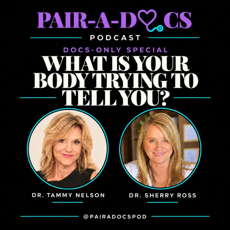 cover art for Docs Only Special - What Is Your Body Trying To Tell You