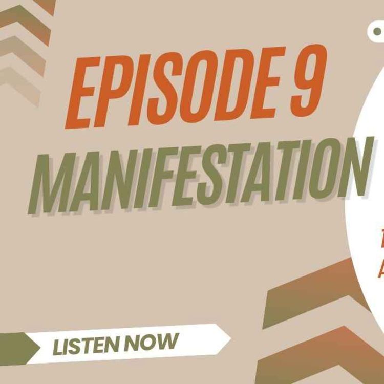 cover art for Ep 9 ~ Manifest Like It's Already Yours