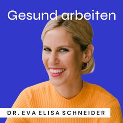 cover art for Gesund arbeiten - der Podcast über mentale Gesundheit im Job