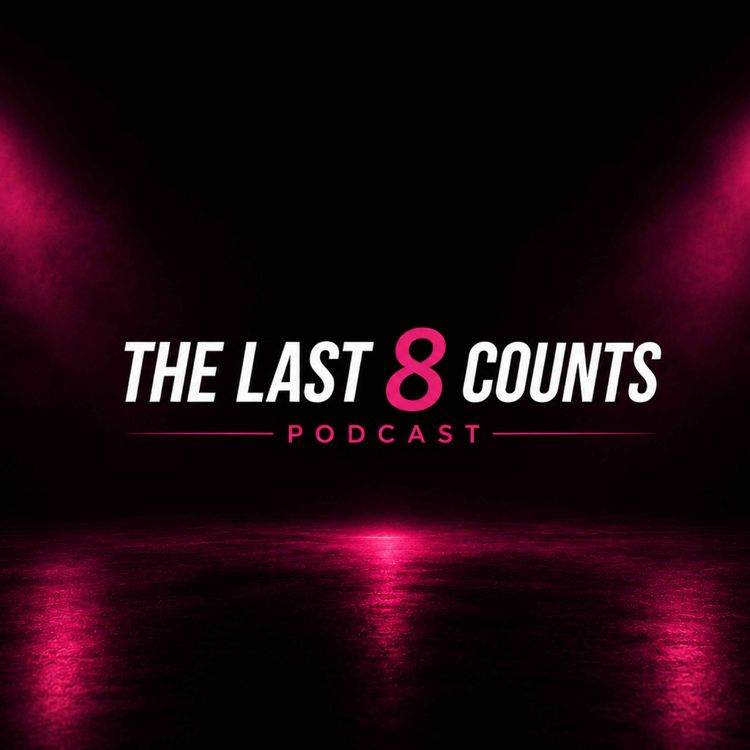 cover art for The Last 8 Counts Podcast Episode 2, featuring Lisa Flynn & Sean Taaffe (Studio85 & Taaffe Training)