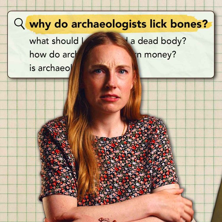 cover art for Archaeologist answers the Internet's most popular questions