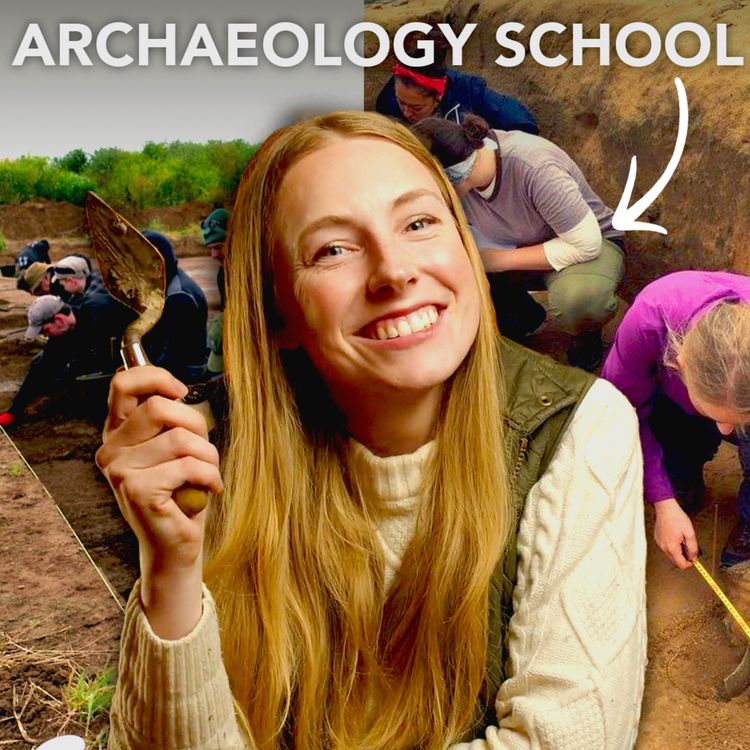 cover art for Field School/How to Become an Archaeologist