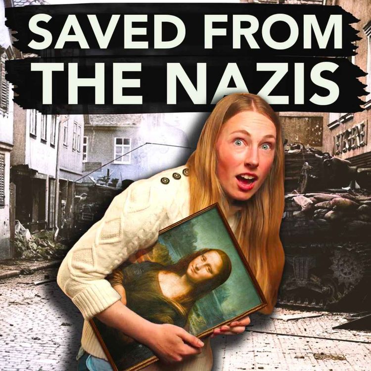 cover art for Inside WW2’s Greatest Art Heist And Rescue Mission