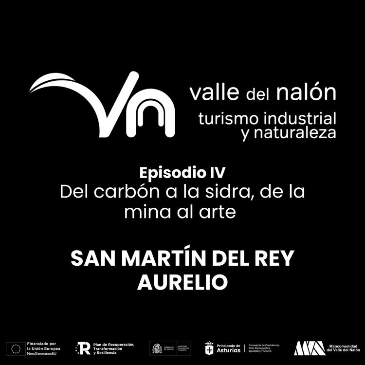 cover art for San Martín del Rey Aurelio - Del carbón a la sidra, de la mina al arte