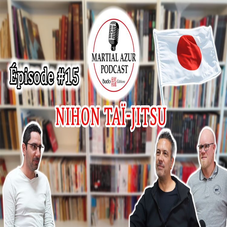 cover art for MARTIAL AZUR PODCAST - Épisode 15