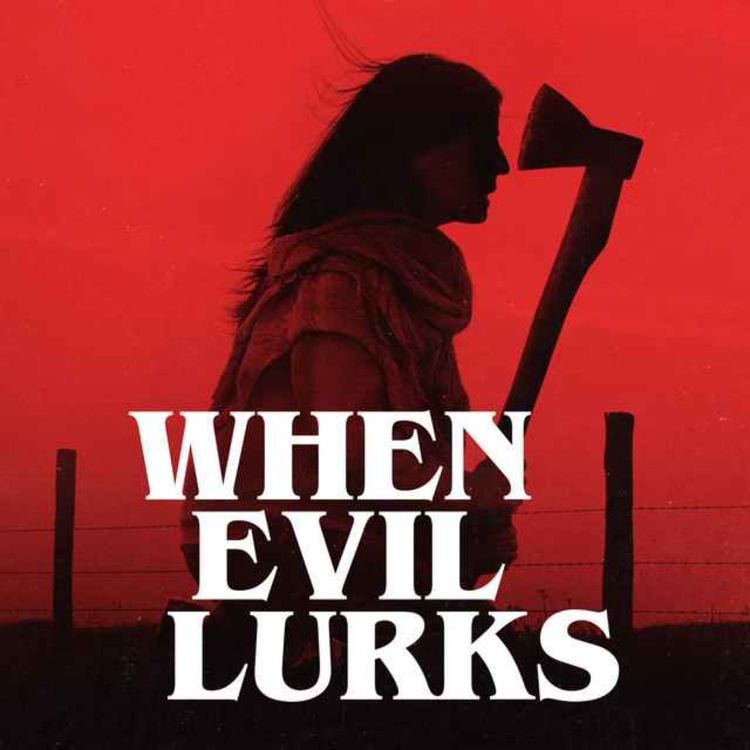 cover art for When Evil Lurks