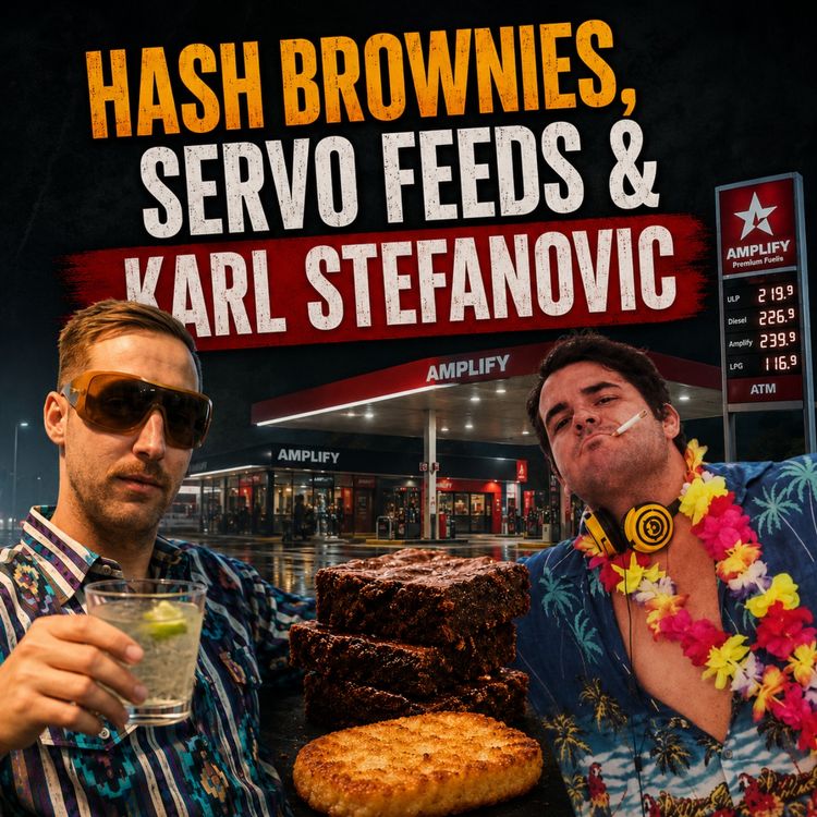 cover art for Hash Brownies, Servo Feeds & Karl Stefanovic | Episode 1