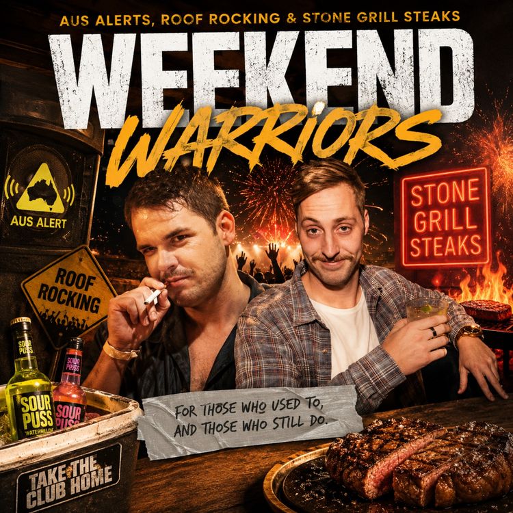 cover art for Aus Alerts, Roof Rocking and Stone Grill Steak Scams | Episode 5 