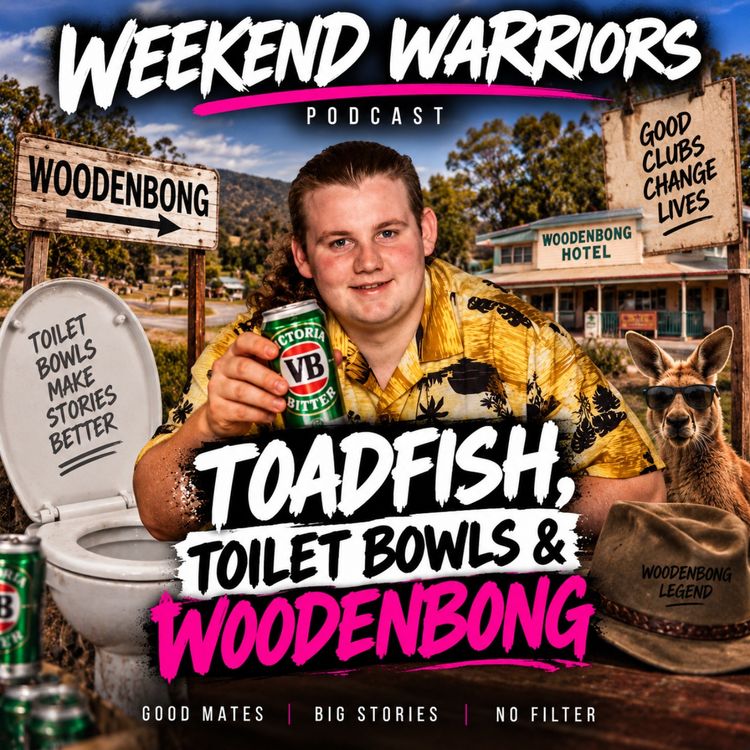 cover art for Toadfish, Toilet Bowls & Woodenbong | Episode 11