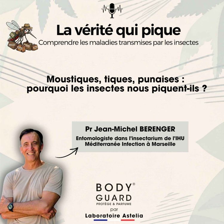 cover art for Moustiques, tiques, punaises : pourquoi les insectes nous piquent-ils ?