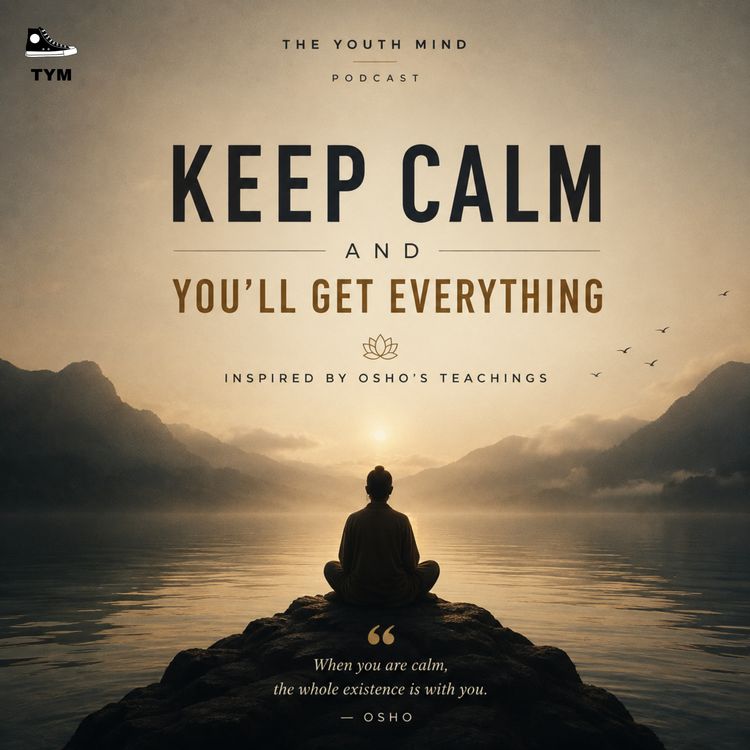 cover art for How to stay Calm in difficult situations | मन को शांत रखना सीखो सब मिलेगा | Osho's Teaching on Calmness