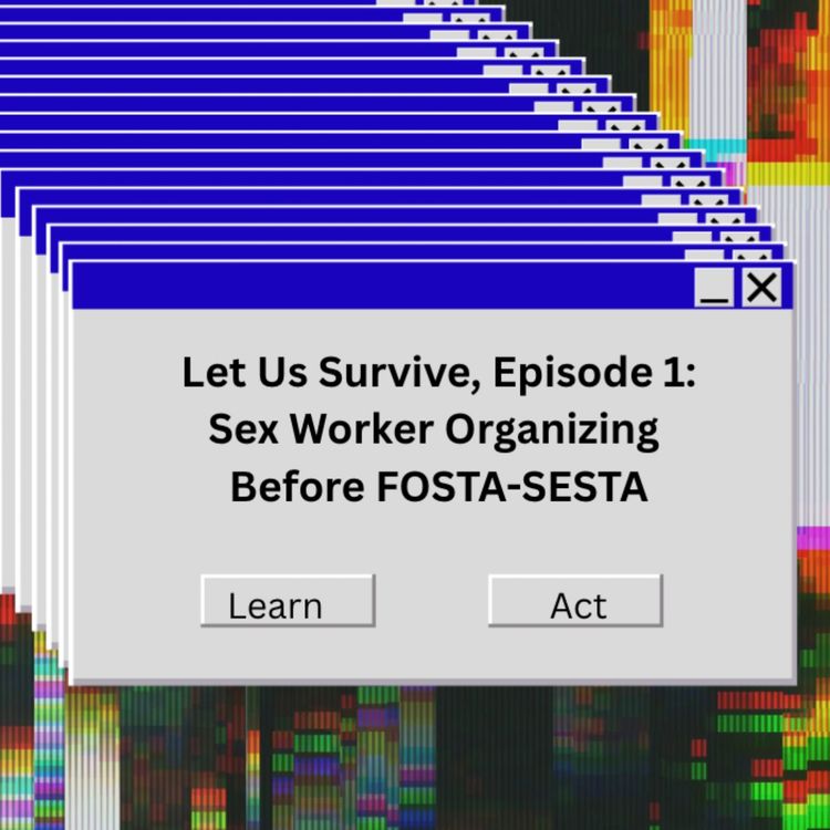 cover art for 1. Sex Worker Organizing Before FOSTA-SESTA