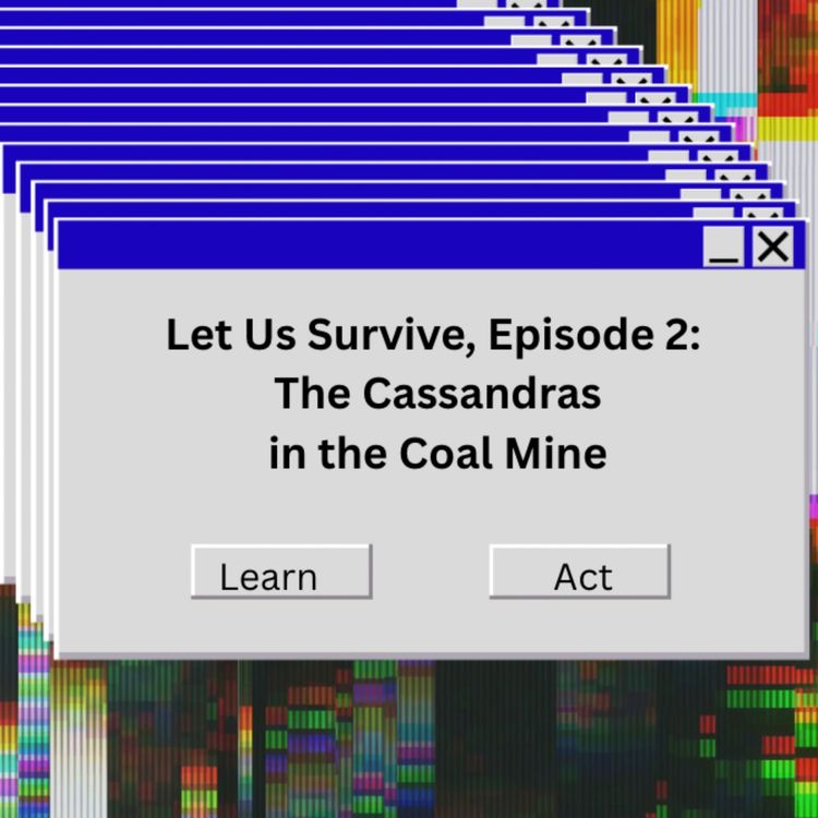 cover art for 2. The Cassandras in the Coal Mine