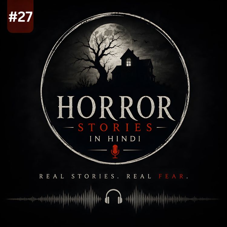 cover art for डरावनी raat ki एक ghatna - Horror Stories in Hindi