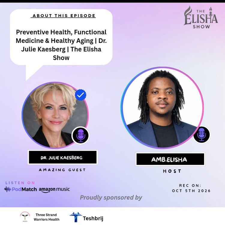 cover art for Preventive Health, Functional Medicine & Healthy Aging | Dr. Julie Kaesberg | The Elisha Show