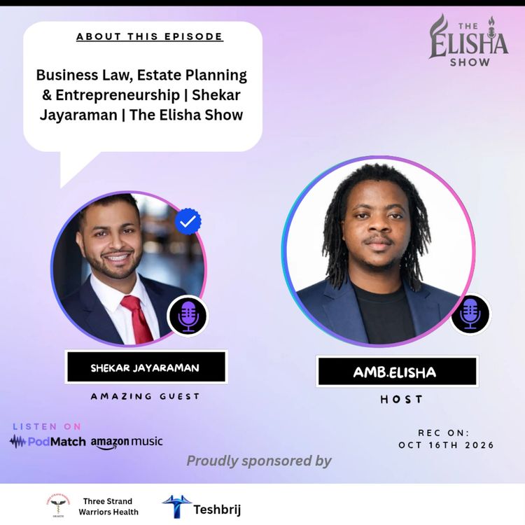 cover art for Business Law, Estate Planning & Entrepreneurship | Shekar Jayaraman | The Elisha Show
