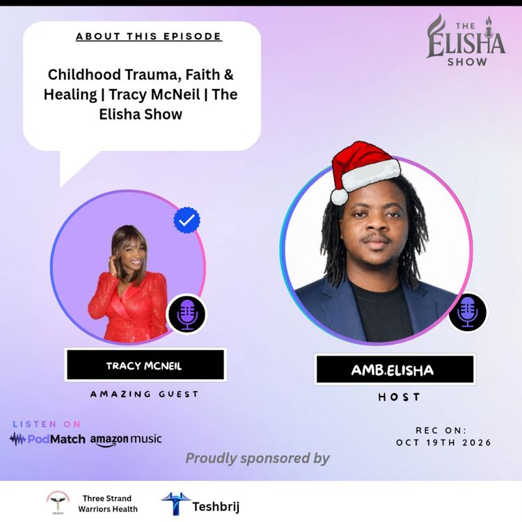 cover art for Childhood Trauma, Faith & Healing | Tracy McNeil | The Elisha Show