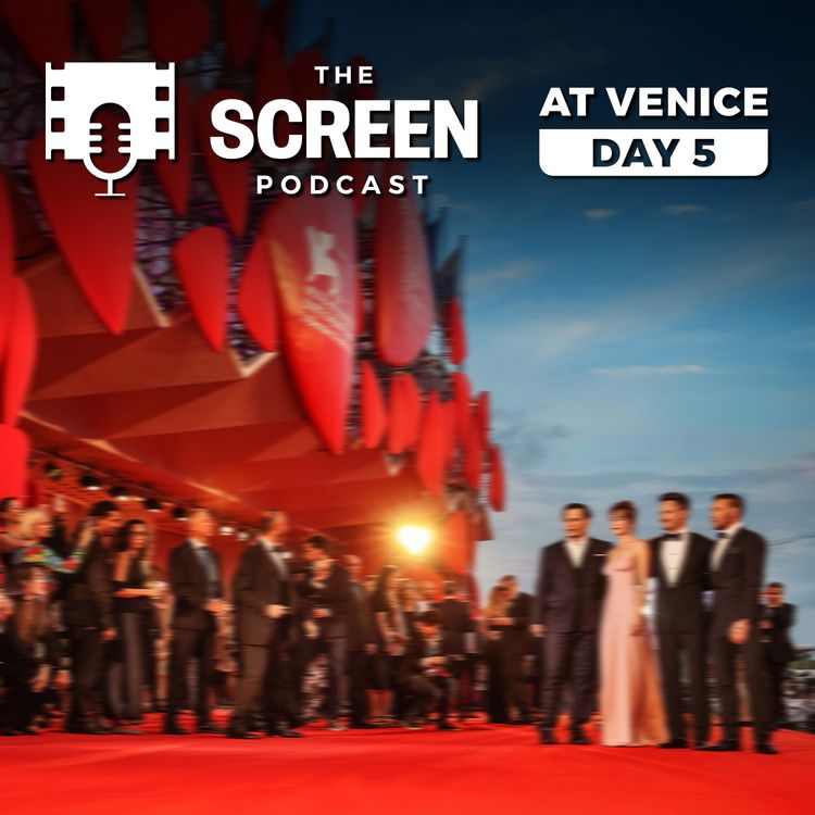 cover art for Venice day 5: Which Italian films could make a splash? - The Screen Podcast