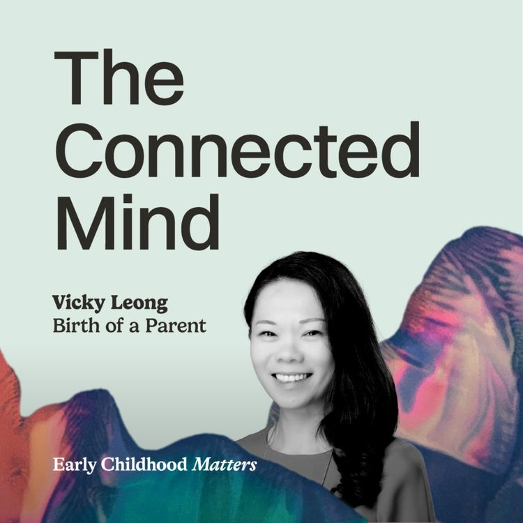 cover art for Ep. 4 - The Connected Mind (with Vicky Leong)