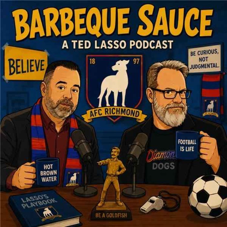 cover art for Introducing Barbecue Sauce: A Ted Lasso Podcast