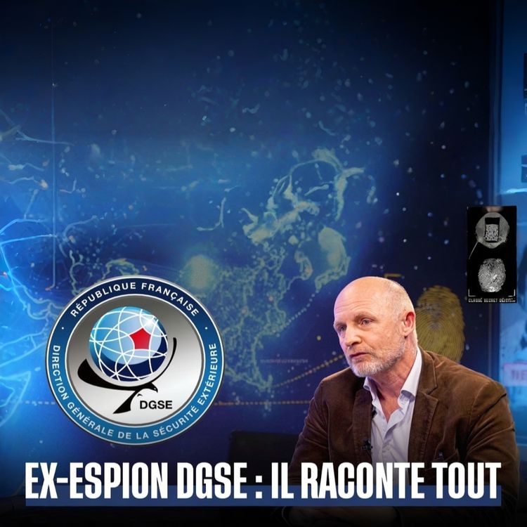 cover art for  Olivier Mas - Ancien Agent de la DGSE, il nous raconte tout !