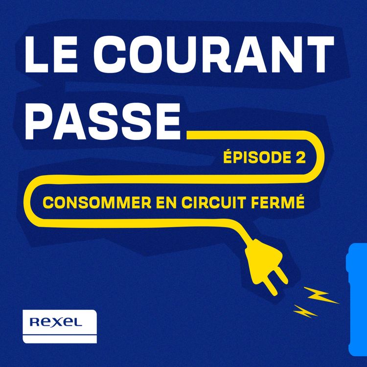 cover art for S2 E02 - Consommer en circuit fermé