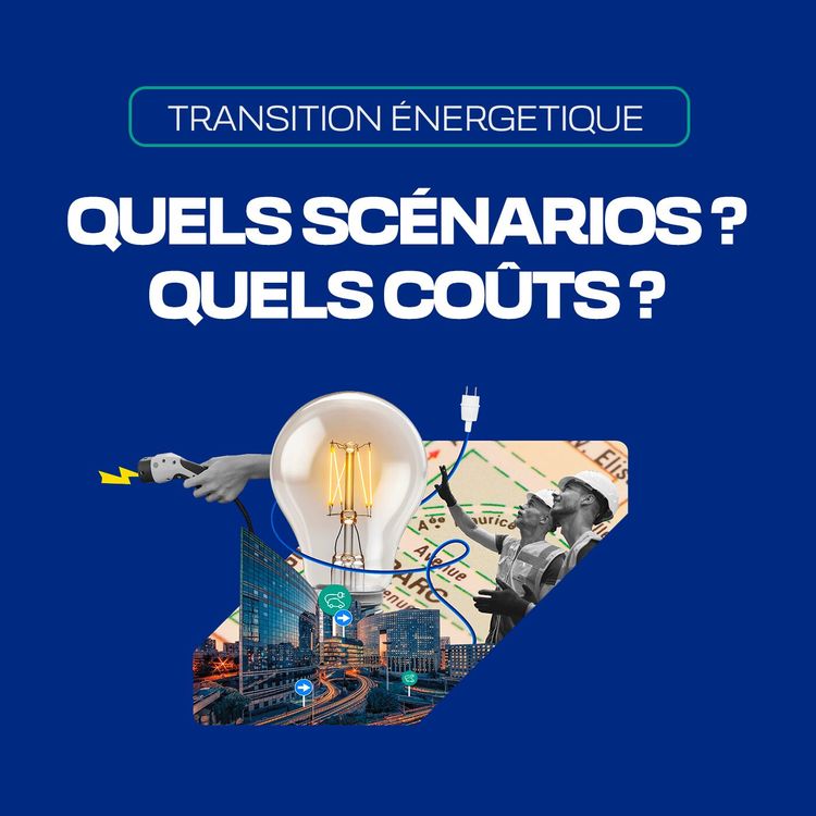 cover art for S1 E04 - Quels scénarios ? Quels coûts ?