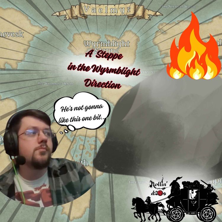 cover art for S1E5 - A Steppe In The Wyrmblight Direction