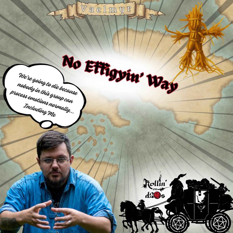 cover art for S1E21 - No Effigyin' Way