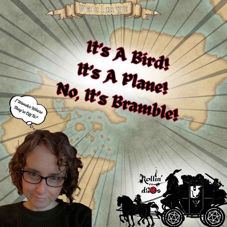 cover art for S1E22 - It's A Bird! It's A Plane! No, It's Bramble!