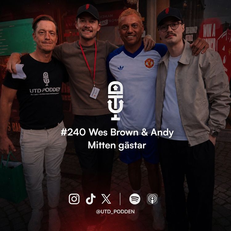 cover art for #240 Wes Brown & Andy Mitten gästar
