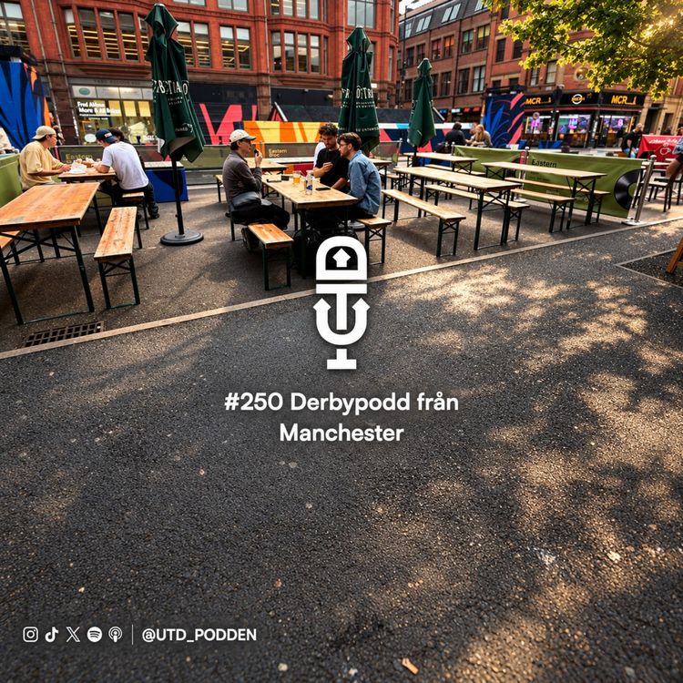 cover art for #250 Derbypodd från Manchester