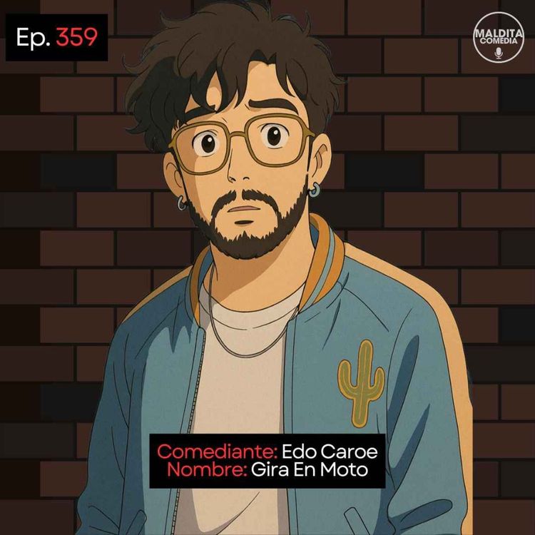 cover art for EP. 359 🎙️ Edo Caroe ➡︎ Gira En Moto