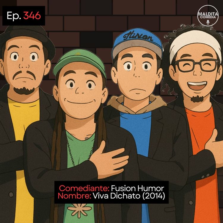 cover art for EP. 346 🎙️ Fusion Humor ➡︎ Viva Dichato (2014)
