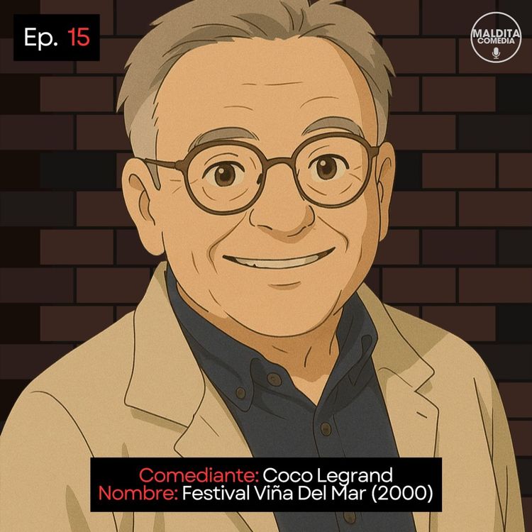 cover art for EP. 15 🎙️ Coco Legrand ➡︎ Festival Viña Del Mar (2000)
