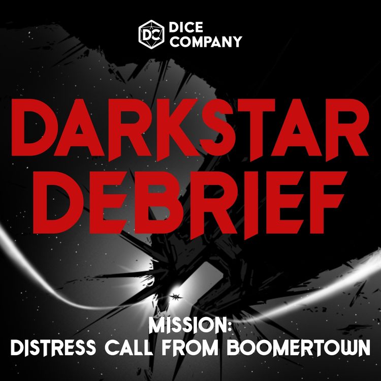 cover art for DARKSTAR DEBRIEF: Distress Call from Boomertown 1