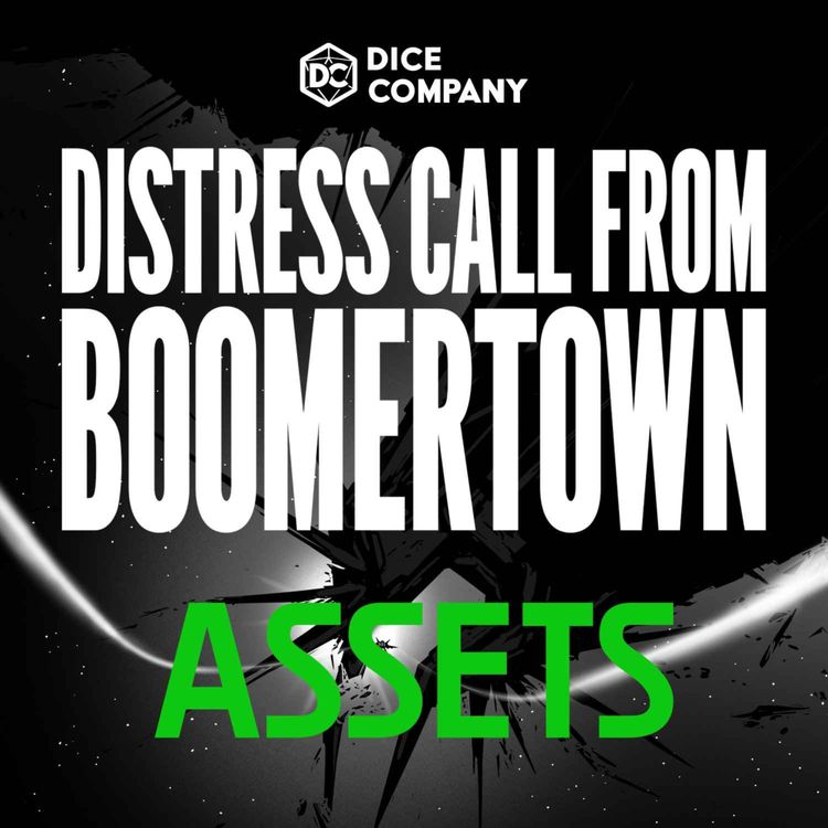 cover art for Darkstar: Asset Creation | Distress Call from Boomertown | Mothership Actual Play