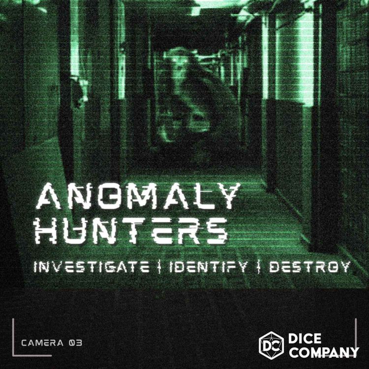 cover art for Anomaly Hunters Actual Play | Bad Influence 2