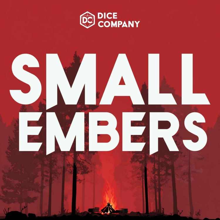 cover art for Dice Company: Small Embers Trailer